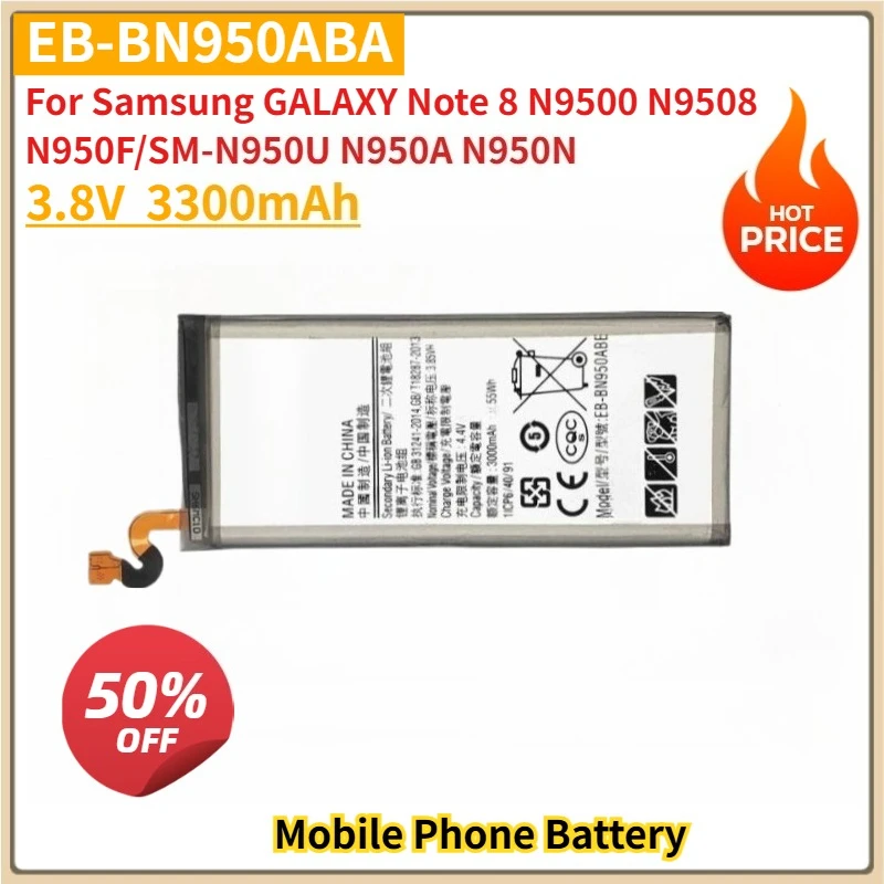 New Replacement Battery 3.8V EB-BN950ABA EB-BN950ABE For Samsung GALAXY Note 8 N9500 N9508 N950F/SM-N950U N950A N950N 3300mAh
New Replacement Battery 3.8V EB-BN950ABA EB-BN950ABE For Samsung GALAXY Note 8 N9500 N9508 N950F/SM-N950U N950A N950N 3300mAh