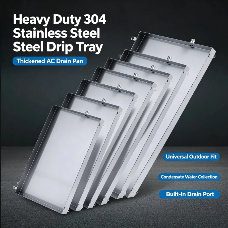 Heavy Duty 304 Stainless Steel Drip Tray, Thickened AC Drain Pan, Universal Outdoor Condensate Collector with Drain Port
Heavy Duty 304 Stainless Steel Drip Tray, Thickened AC Drain Pan, Universal Outdoor Condensate Collector with Drain Port