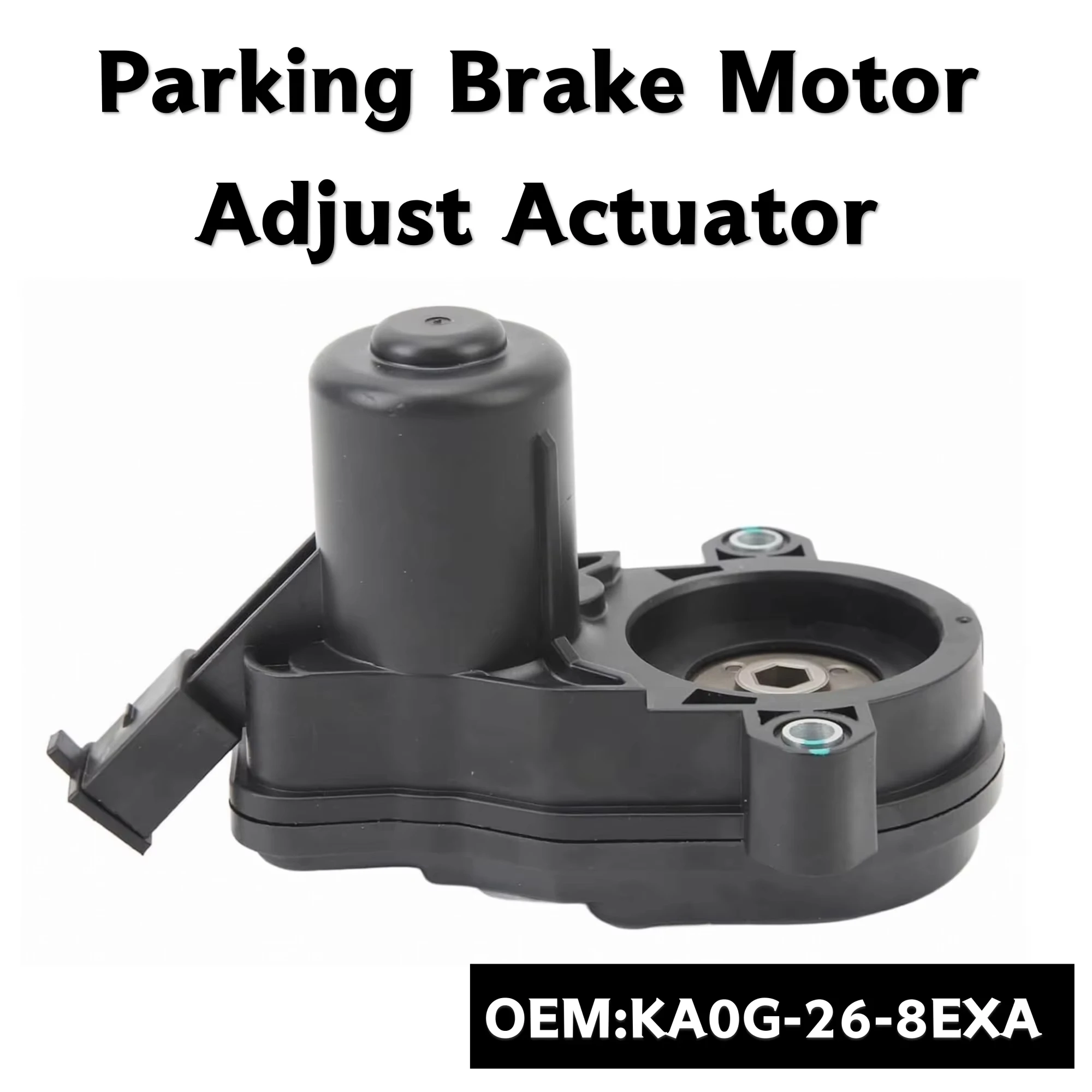 Parking Brake Actuator for Mazda CX-5 2016 2017 CX-9 2018 2019 Plastic Metal Rear Brake Motor Adjust System KA0G-26-8EXA
Parking Brake Actuator for Mazda CX-5 2016 2017 CX-9 2018 2019 Plastic Metal Rear Brake Motor Adjust System KA0G-26-8EXA