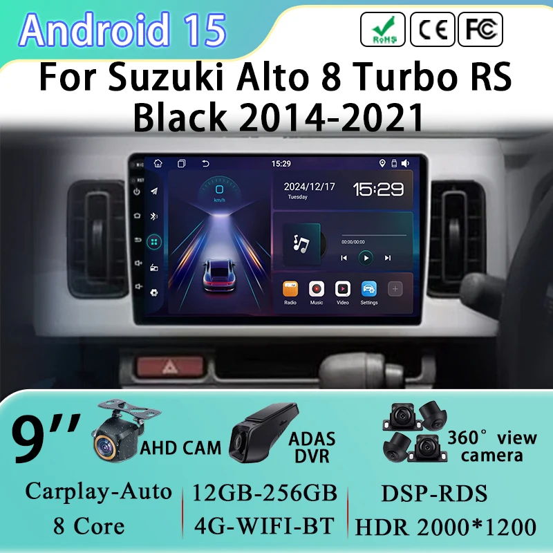 Android 15 Car Radio For Suzuki Alto 8 Turbo RS Black 2014-2021 GPS Navigation Multimedia Video Player 5G Wifi Head Unit No dvd
Android 15 Car Radio For Suzuki Alto 8 Turbo RS Black 2014-2021 GPS Navigation Multimedia Video Player 5G Wifi Head Unit No dvd