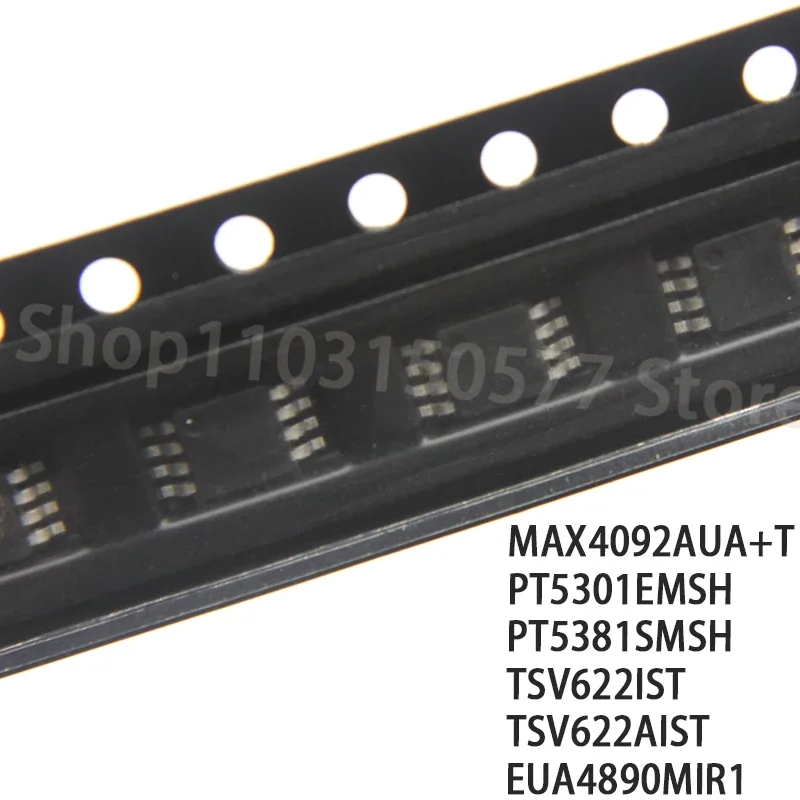 100piece MAX4092AUA+T PT5301EMSH PT5381SMSH TSV622IST TSV622AIST EUA4890MIR1-MSOP8
100piece MAX4092AUA+T PT5301EMSH PT5381SMSH TSV622IST TSV622AIST EUA4890MIR1-MSOP8