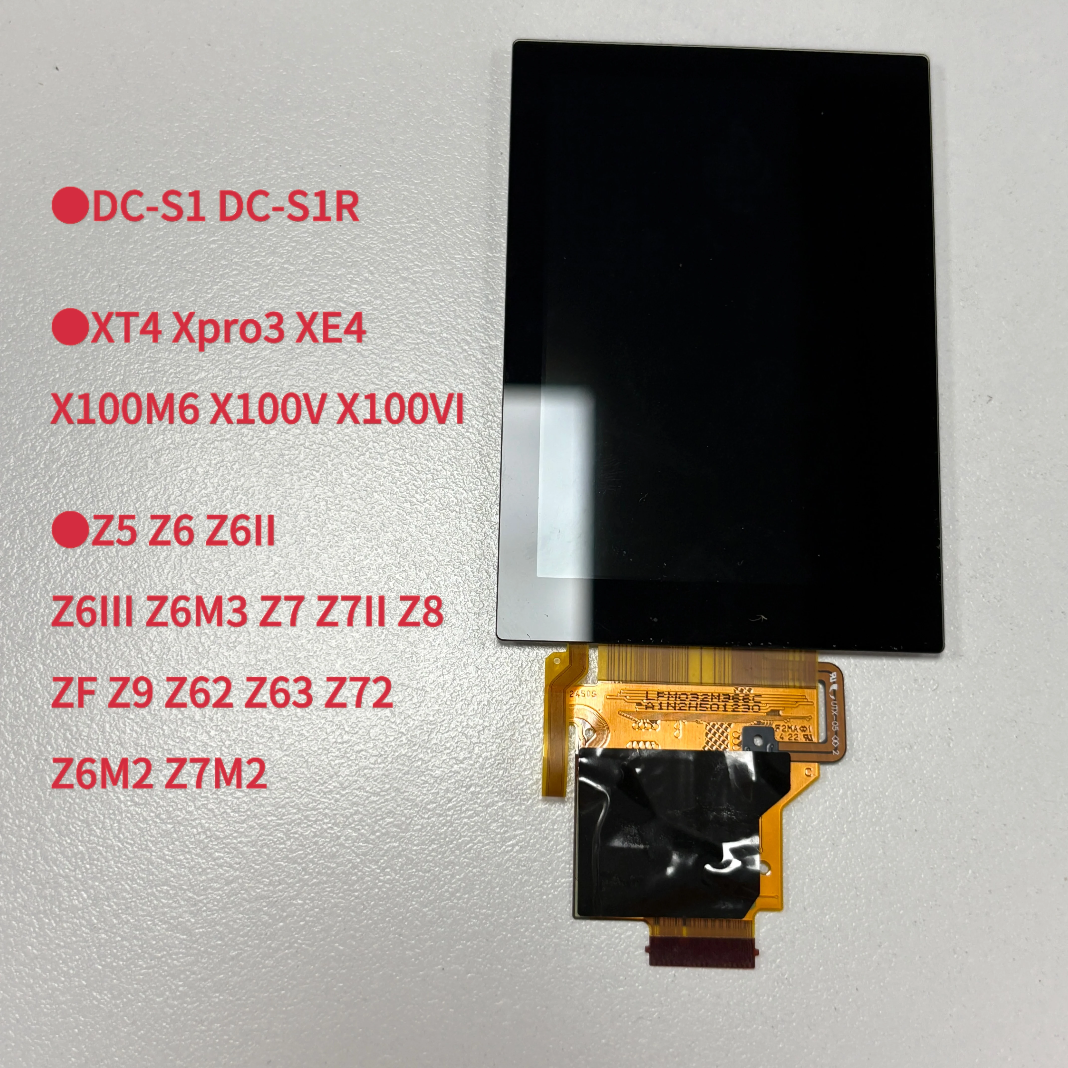 LCD Display Screen For Panasonic Lumix DC-S1 DC-S1R Fuji XT4 Xpro3 XE4 X100M6 X100V Nikon Z5 Z6 Z6II Z6III Z6M3 Z7 Z7II
LCD Display Screen For Panasonic Lumix DC-S1 DC-S1R Fuji XT4 Xpro3 XE4 X100M6 X100V Nikon Z5 Z6 Z6II Z6III Z6M3 Z7 Z7II