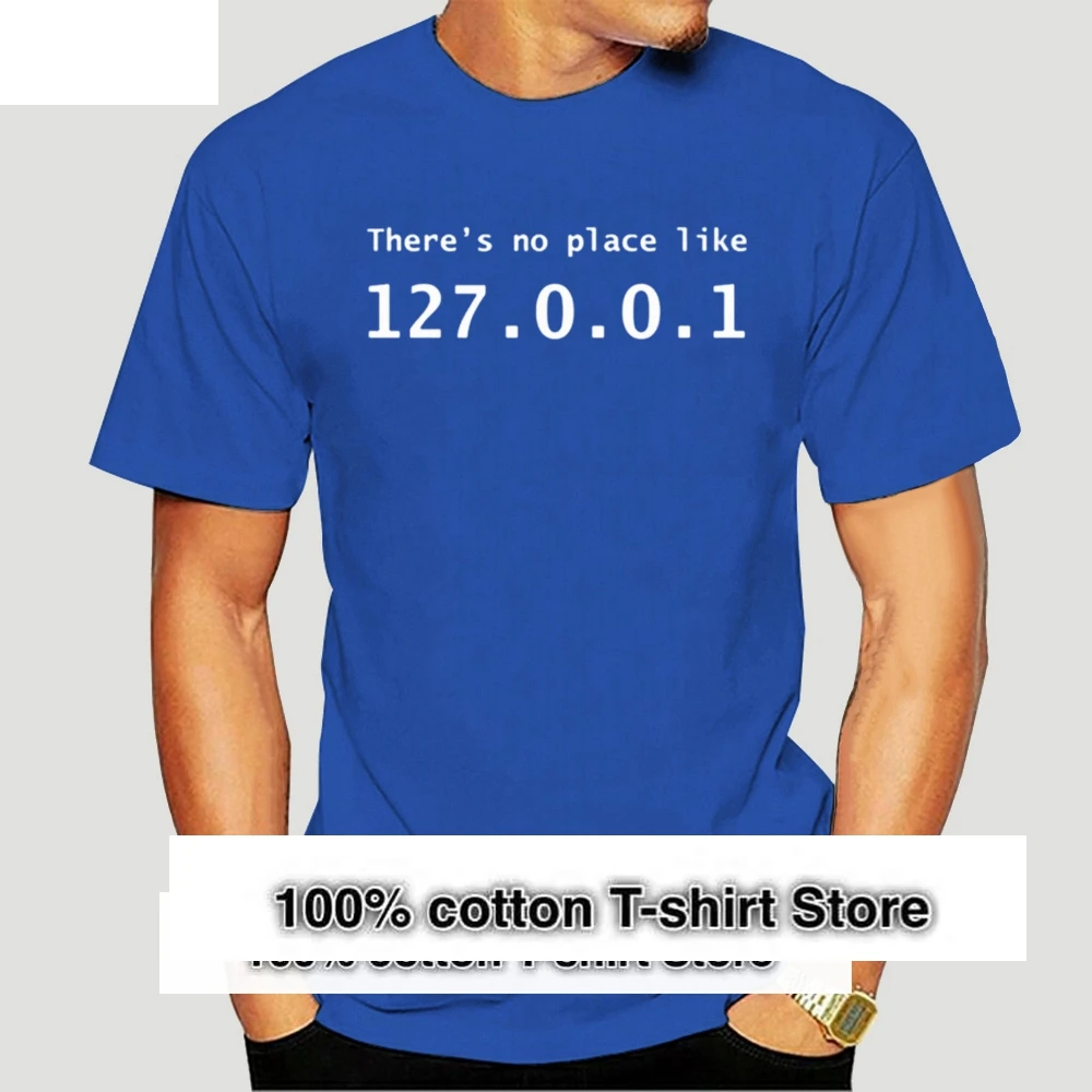 2024 Funny IP Address T Shirt Summer Short Sleeve There's No Place Like 127.0.0.1 Computer Geek Comedy Tshirt -0412A
2024 Funny IP Address T Shirt Summer Short Sleeve There's No Place Like 127.0.0.1 Computer Geek Comedy Tshirt -0412A