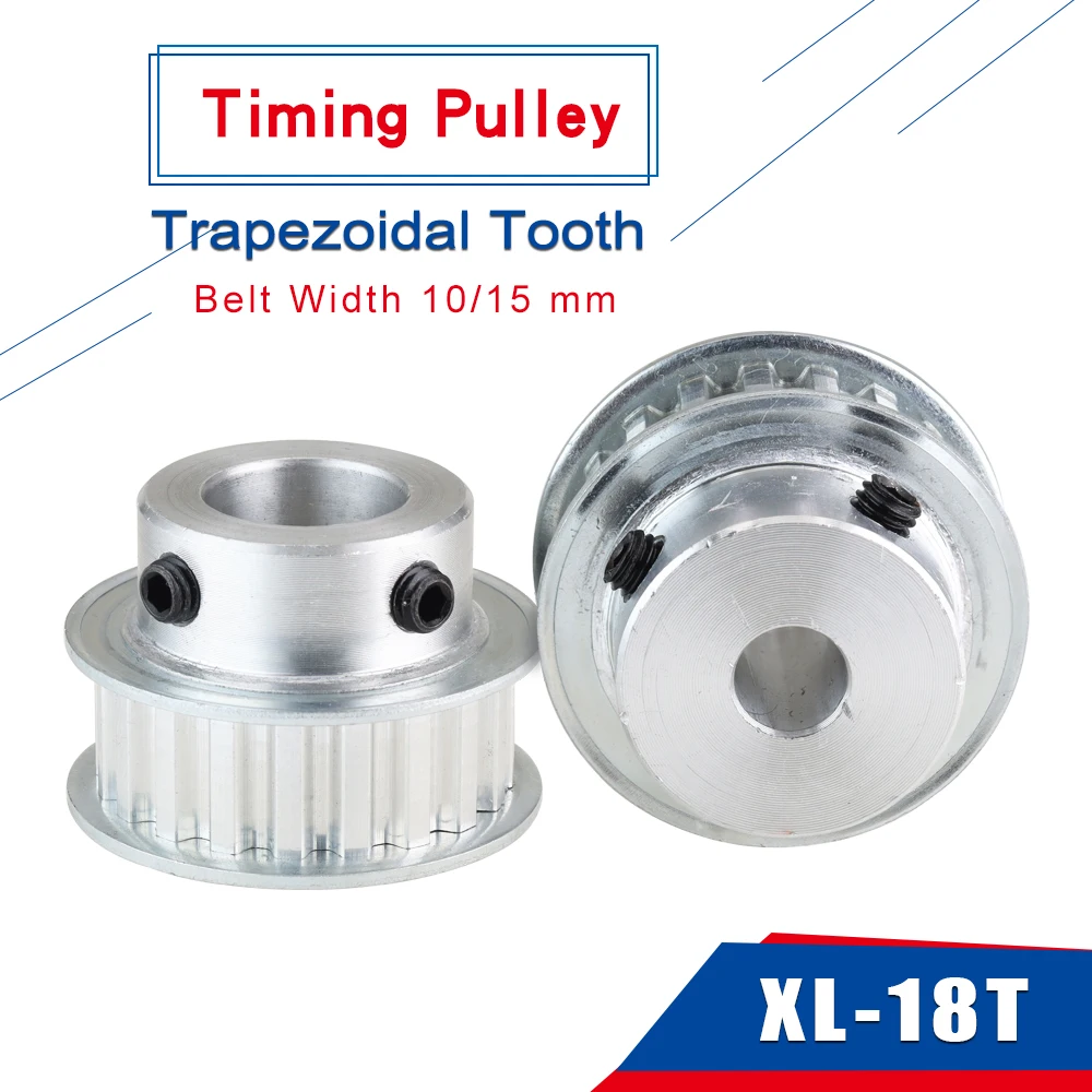 Timing Pulley XL18T Bore 5/6/8/10/12/14 mm Teeth Pitch 5.08 mm Aluminum Pulley Wheel Belt Width 10/15 mm For XL Timing Belt
Timing Pulley XL18T Bore 5/6/8/10/12/14 mm Teeth Pitch 5.08 mm Aluminum Pulley Wheel Belt Width 10/15 mm For XL Timing Belt