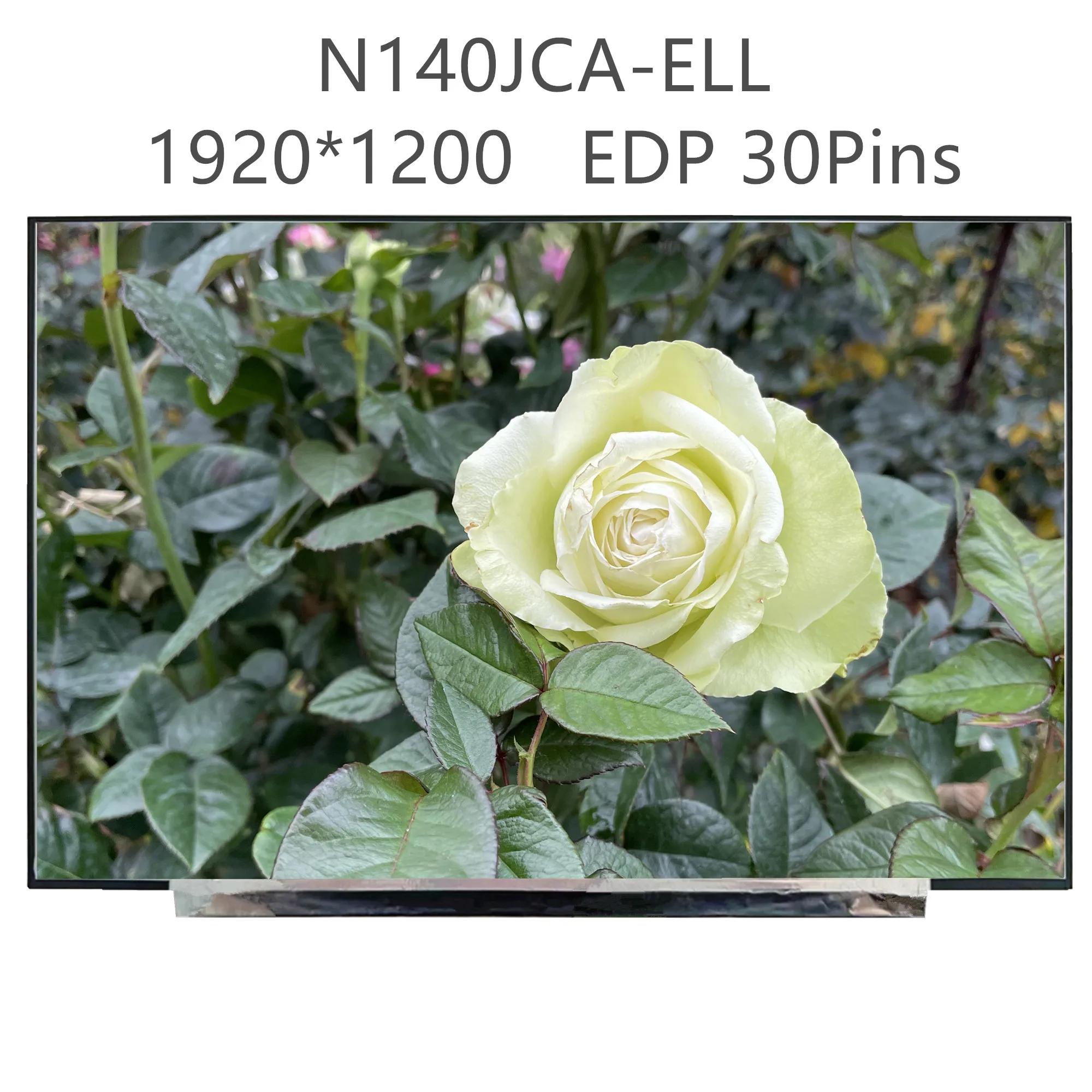 14.0'' N140JCA-ELL Fit NV140WUM-N45 Laptop LCD Screen Display Panel Matrix 1920×1200 EDP 30 Pins
14.0'' N140JCA-ELL Fit NV140WUM-N45 Laptop LCD Screen Display Panel Matrix 1920×1200 EDP 30 Pins
