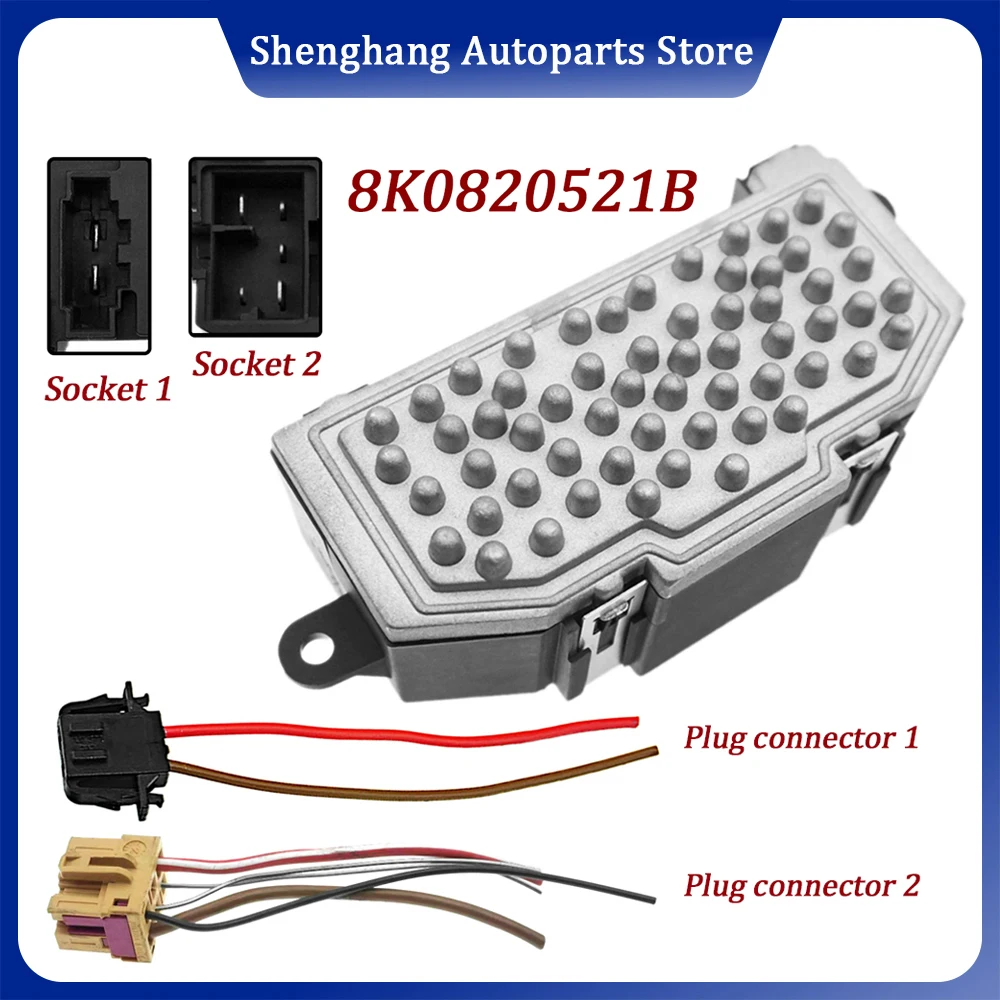 8K0820521B Heater Blower Fan Motor Resistor Regulator car accessories 8K0820521C For Audi A4 A5 A8 Q5 S4 S5 S8 2008-2017
8K0820521B Heater Blower Fan Motor Resistor Regulator car accessories 8K0820521C For Audi A4 A5 A8 Q5 S4 S5 S8 2008-2017