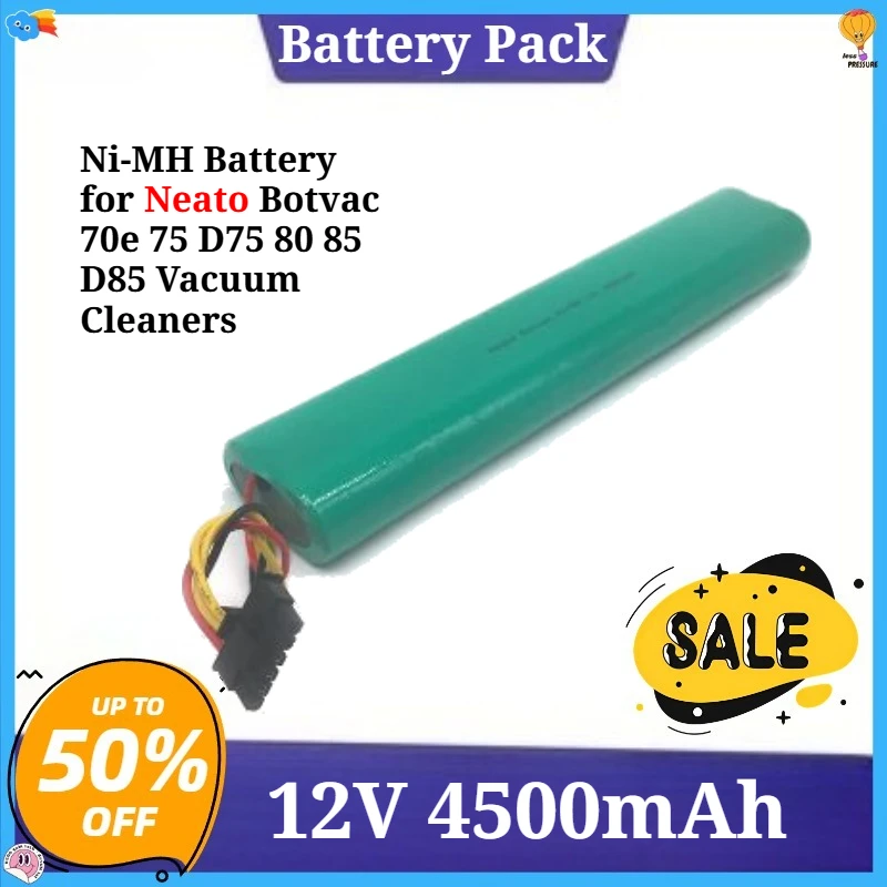 12V 4500mAh Battery Ni-MH Battery for Neato Botvac 70e 75 D75 80 85 D85 Vacuum Cleaners Rechargeable Batteries
12V 4500mAh Battery Ni-MH Battery for Neato Botvac 70e 75 D75 80 85 D85 Vacuum Cleaners Rechargeable Batteries