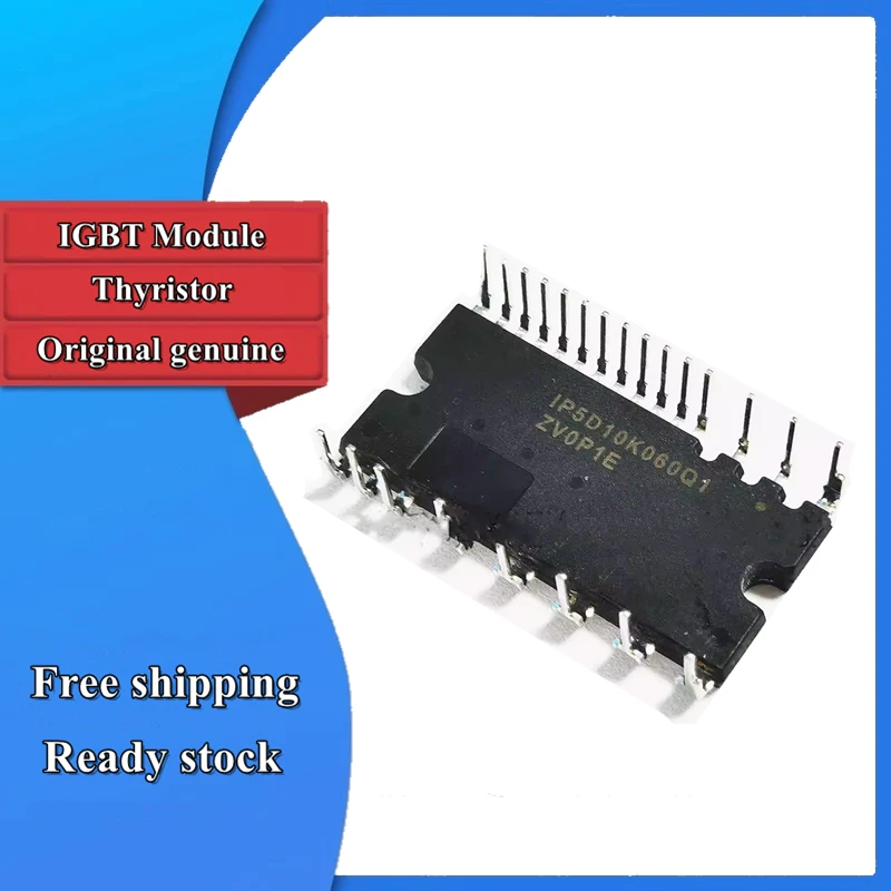 Модуль IPM AIP5D10K060Q1 IP5D10K060Q1S, новый, оригинальный
Модуль IPM AIP5D10K060Q1 IP5D10K060Q1S, новый, оригинальный