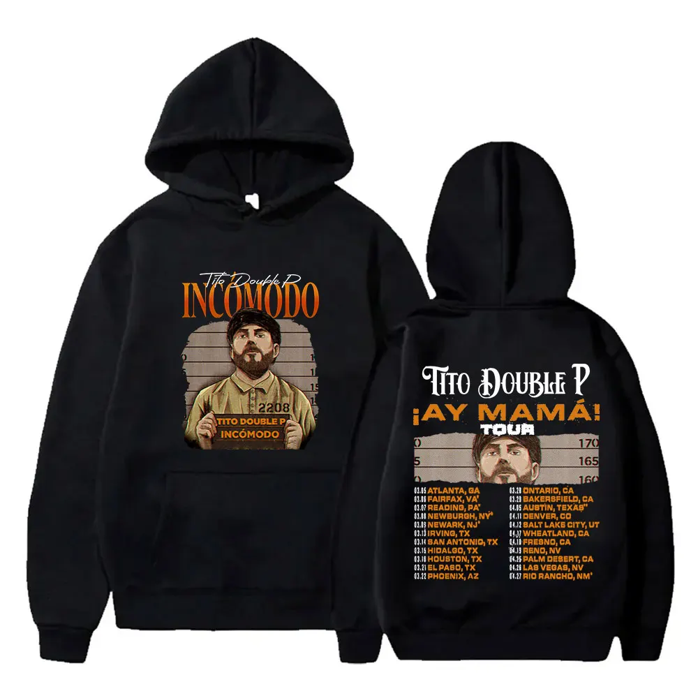 Tito Double P Ay Mama Tour Hoodies for Men and Women Casual Long Sleeve Sweatshirts Pullovers
Tito Double P Ay Mama Tour Hoodies for Men and Women Casual Long Sleeve Sweatshirts Pullovers