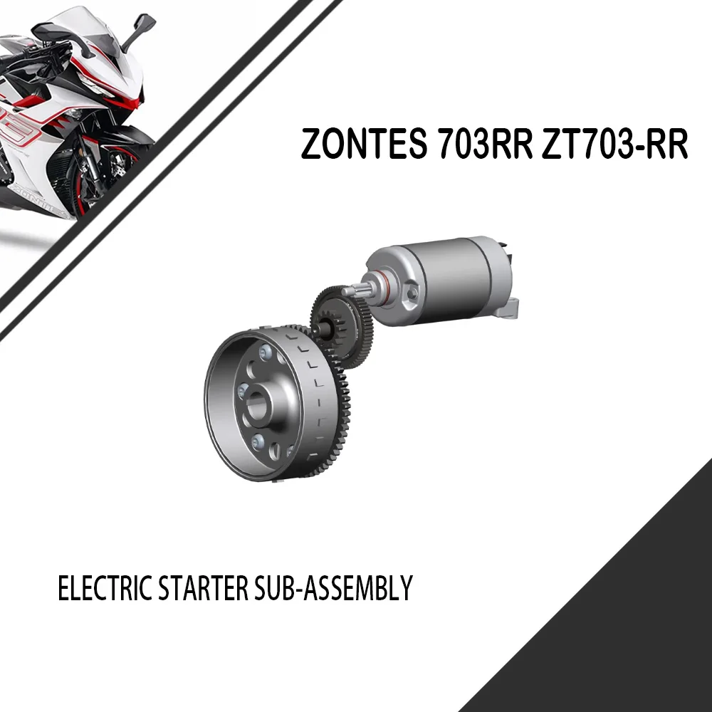 For ZONTES 703RR 703 RR ZT703-RR RR703 Original Starter Motor Parts Reduction Gear Magneto Rotor Clutch
For ZONTES 703RR 703 RR ZT703-RR RR703 Original Starter Motor Parts Reduction Gear Magneto Rotor Clutch