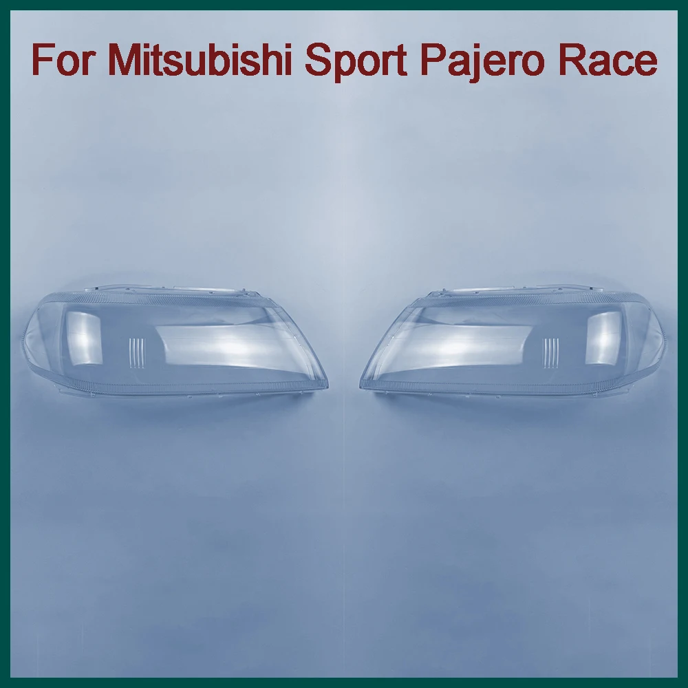 Car Headlight Lens Cover Transparent Lampshade Clear Headlamp Cover Lamp Shell For Mitsubishi Pajero V93 V97 V98 2007 - 2020
Car Headlight Lens Cover Transparent Lampshade Clear Headlamp Cover Lamp Shell For Mitsubishi Pajero V93 V97 V98 2007 - 2020