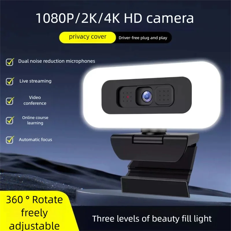 4K Webcam with Light Full HD 2K 1080P Live Streaming Web Cam for PC Laptop Auto Focus Computer Camera with Microphone
4K Webcam with Light Full HD 2K 1080P Live Streaming Web Cam for PC Laptop Auto Focus Computer Camera with Microphone