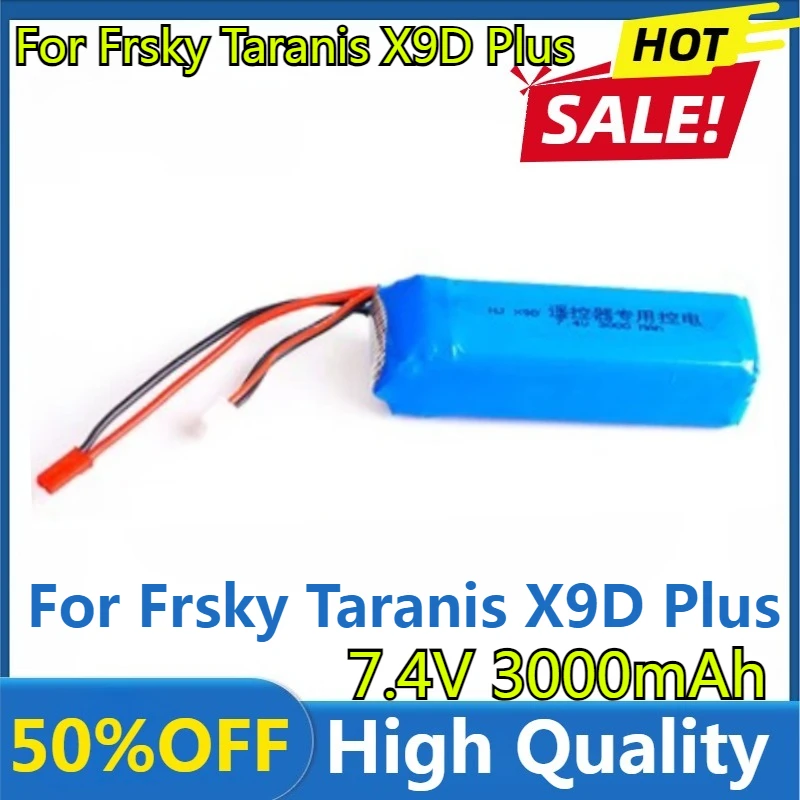 New 3000mAh Lipo Battery for Frsky Taranis X9D Plus Transmitter Toy Accessories 2s 7.4v Rechargeable Battery
New 3000mAh Lipo Battery for Frsky Taranis X9D Plus Transmitter Toy Accessories 2s 7.4v Rechargeable Battery