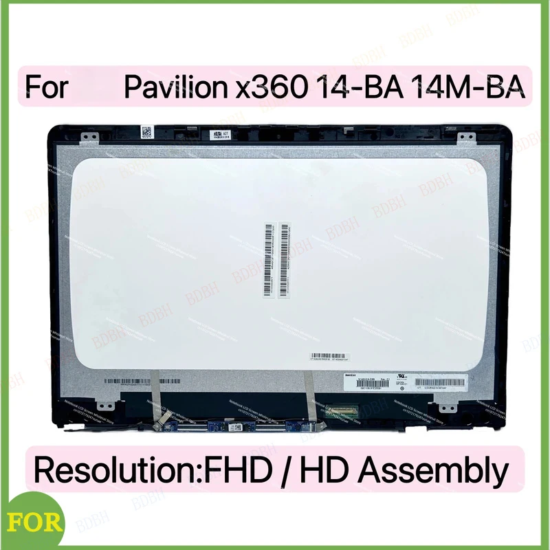 For x360 14-BA 14M-BA Series LCD Display Touch Screen Digitizer Assembly 14-ba001la 14-BA002LA 14-BA003LA Replacemen
For x360 14-BA 14M-BA Series LCD Display Touch Screen Digitizer Assembly 14-ba001la 14-BA002LA 14-BA003LA Replacemen