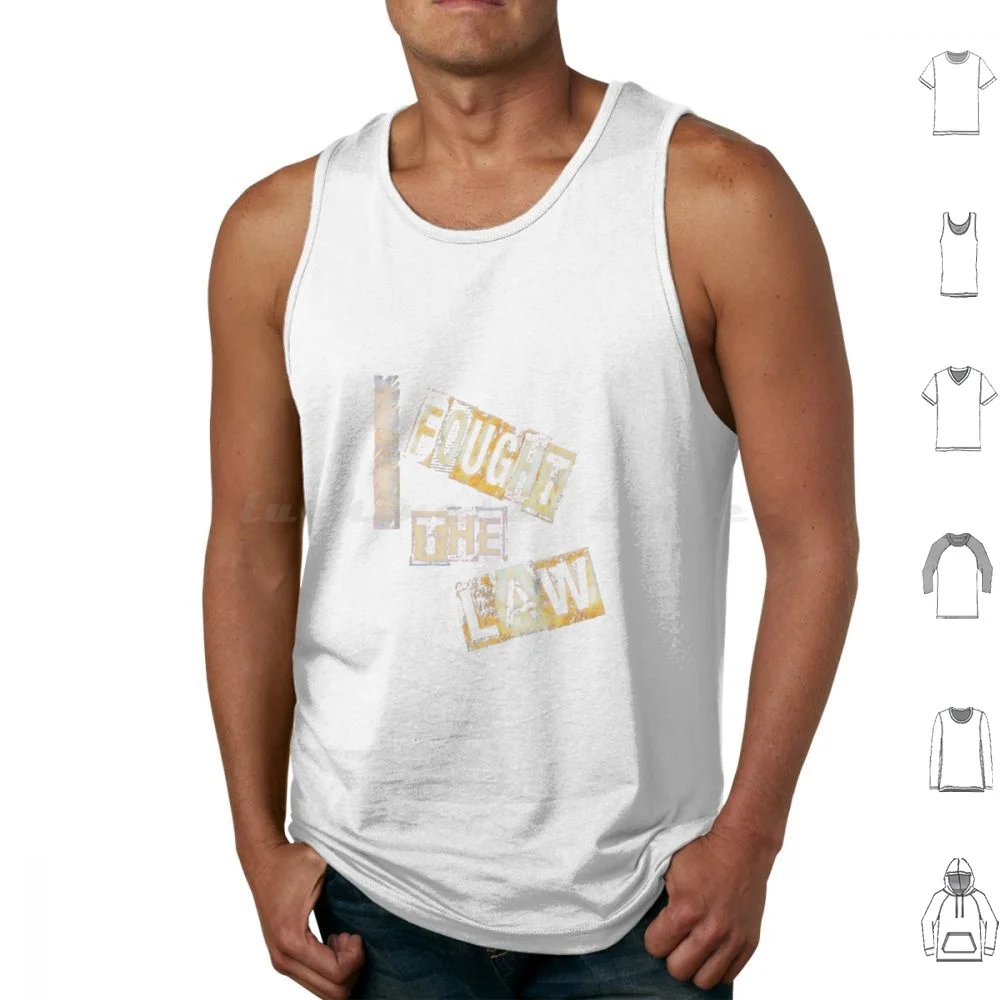 I Fought The Law Tank Tops Vest Sleeveless Punk Music Black Flag Retro Blink 182 Band Dead Kennedys Hardcore N Roll Nofx 80s
I Fought The Law Tank Tops Vest Sleeveless Punk Music Black Flag Retro Blink 182 Band Dead Kennedys Hardcore N Roll Nofx 80s