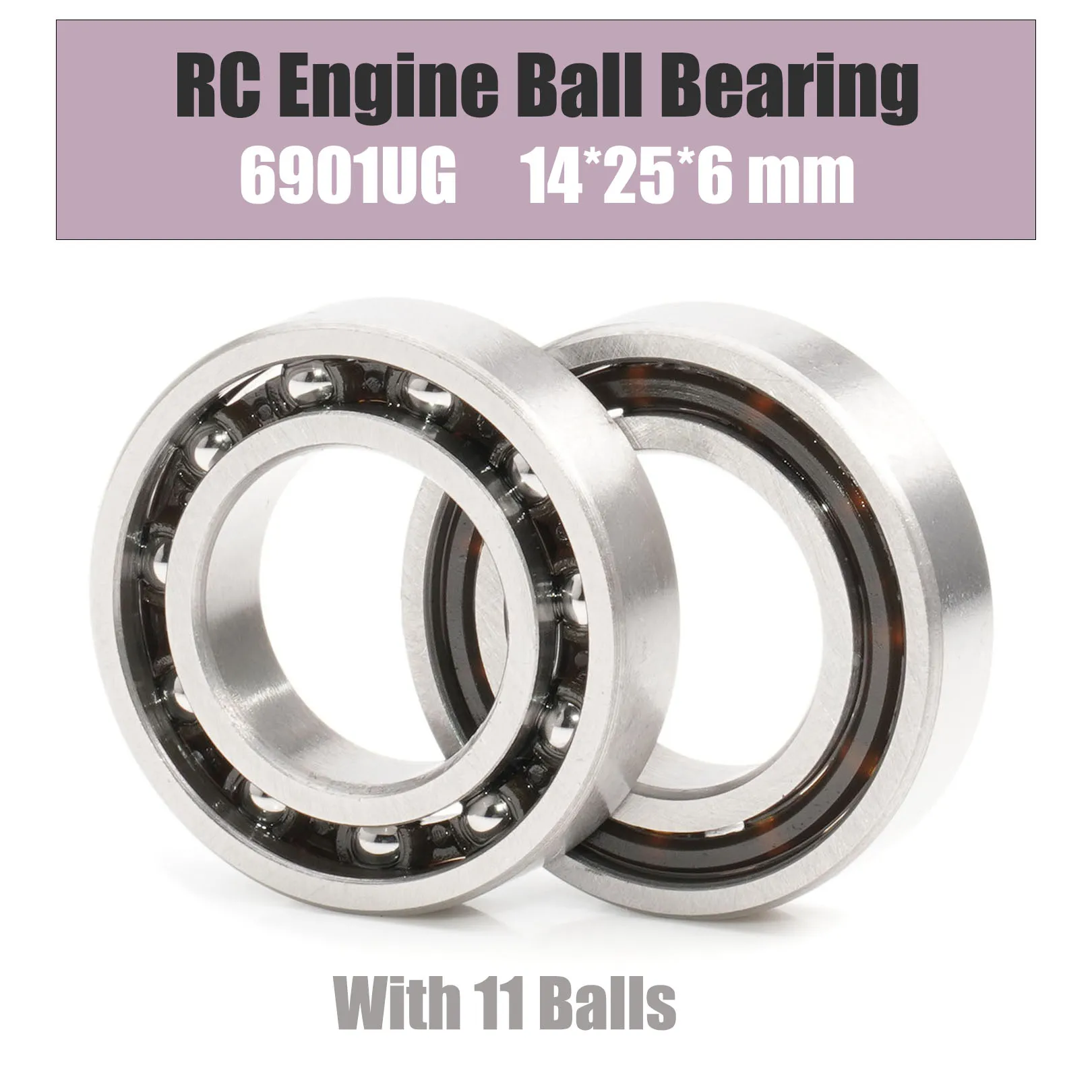 6901UG RC Engine Bearing 14x25x6 mm ABEC-3 ( 1 PC ) 6901 UG ID 14mm With 11 Balls Glow Plug Model R/C Engines Ball Bearings
6901UG RC Engine Bearing 14x25x6 mm ABEC-3 ( 1 PC ) 6901 UG ID 14mm With 11 Balls Glow Plug Model R/C Engines Ball Bearings