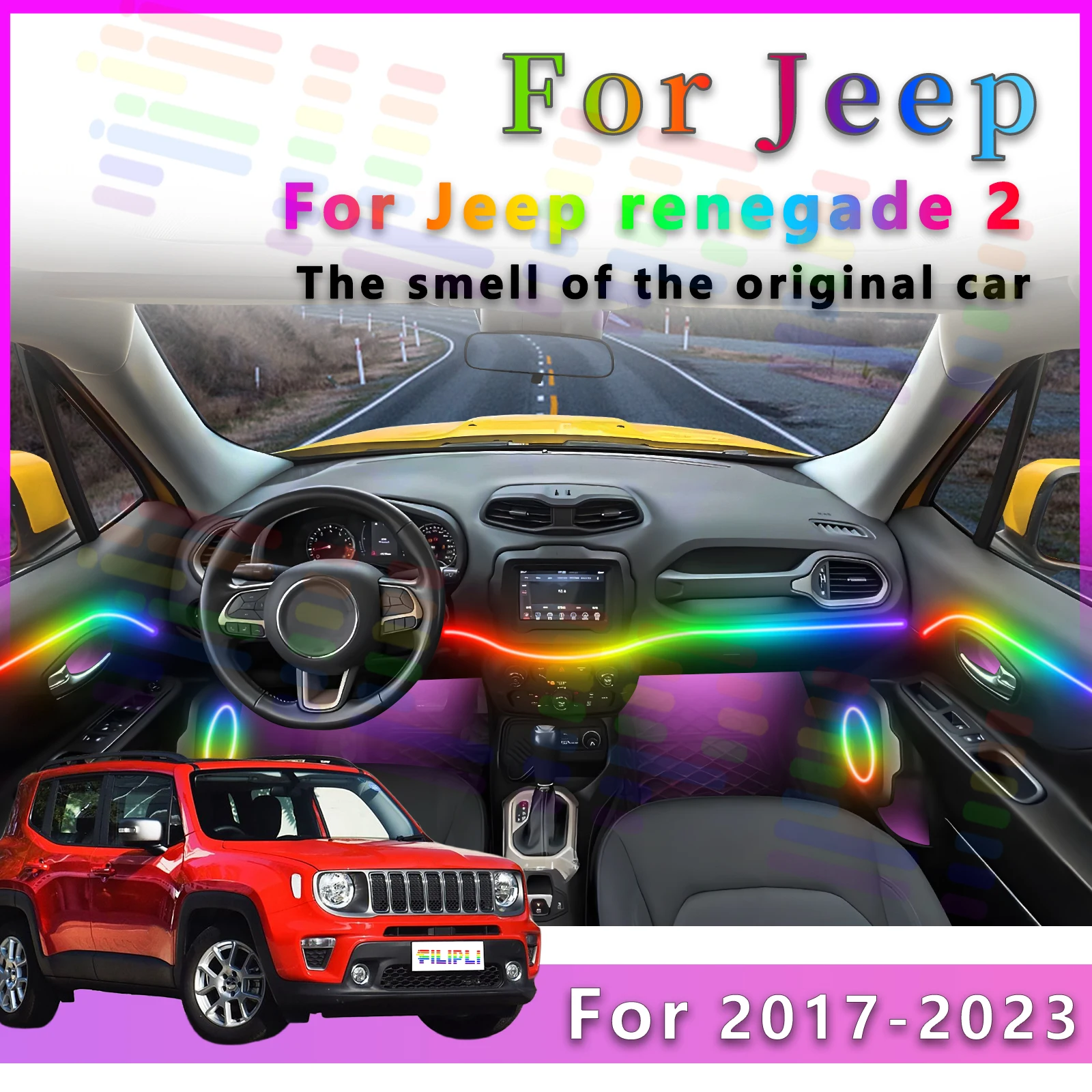 FILIPLI For JEEP Renegade 2 Interior LED RGB Symphony Atmosphere Light Strip with 64Color and Multiple Modes to Enhance Driving
FILIPLI For JEEP Renegade 2 Interior LED RGB Symphony Atmosphere Light Strip with 64Color and Multiple Modes to Enhance Driving