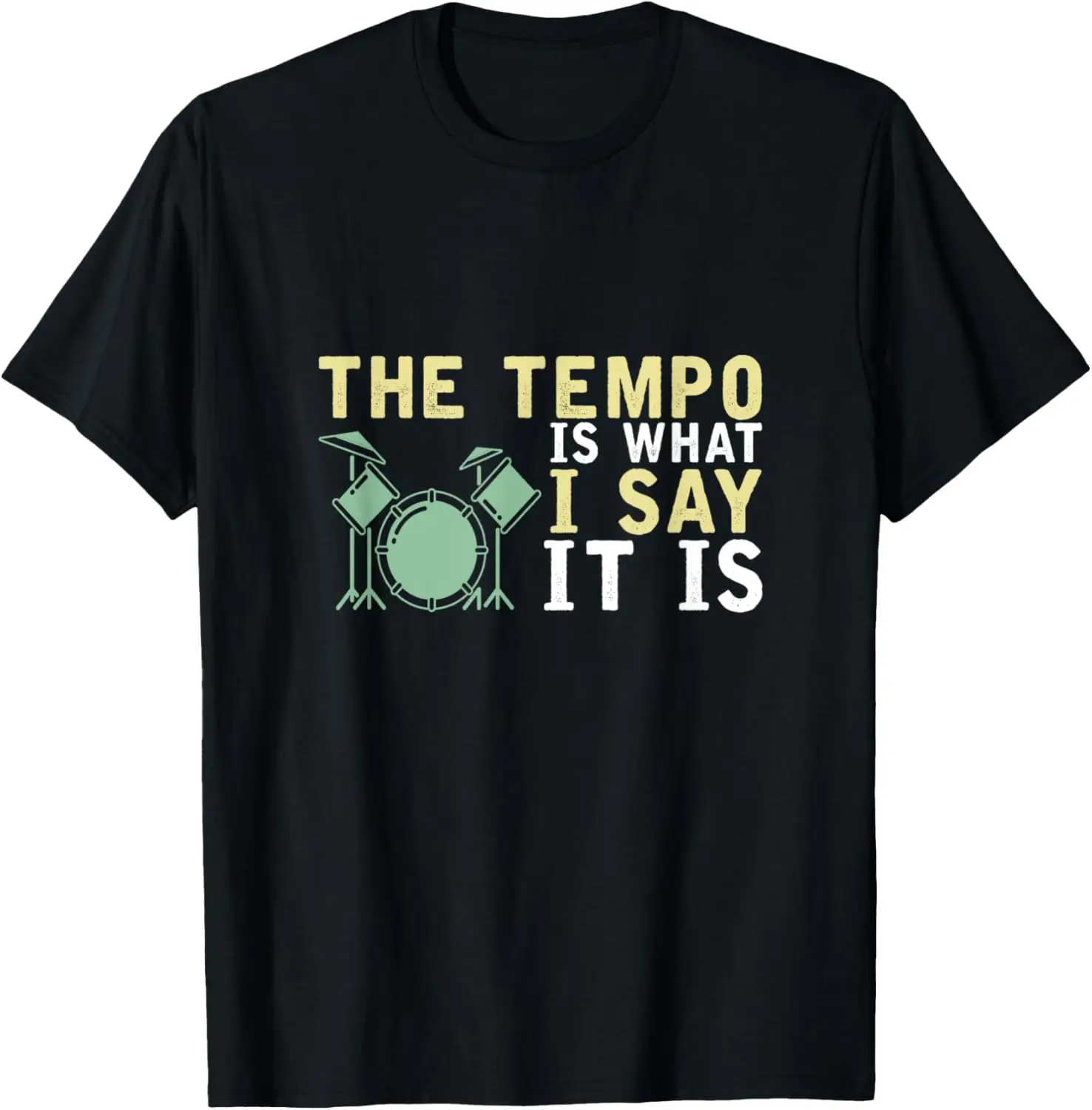 Футболка The Tempo Is What I Say It Is Drums 
Футболка The Tempo Is What I Say It Is Drums