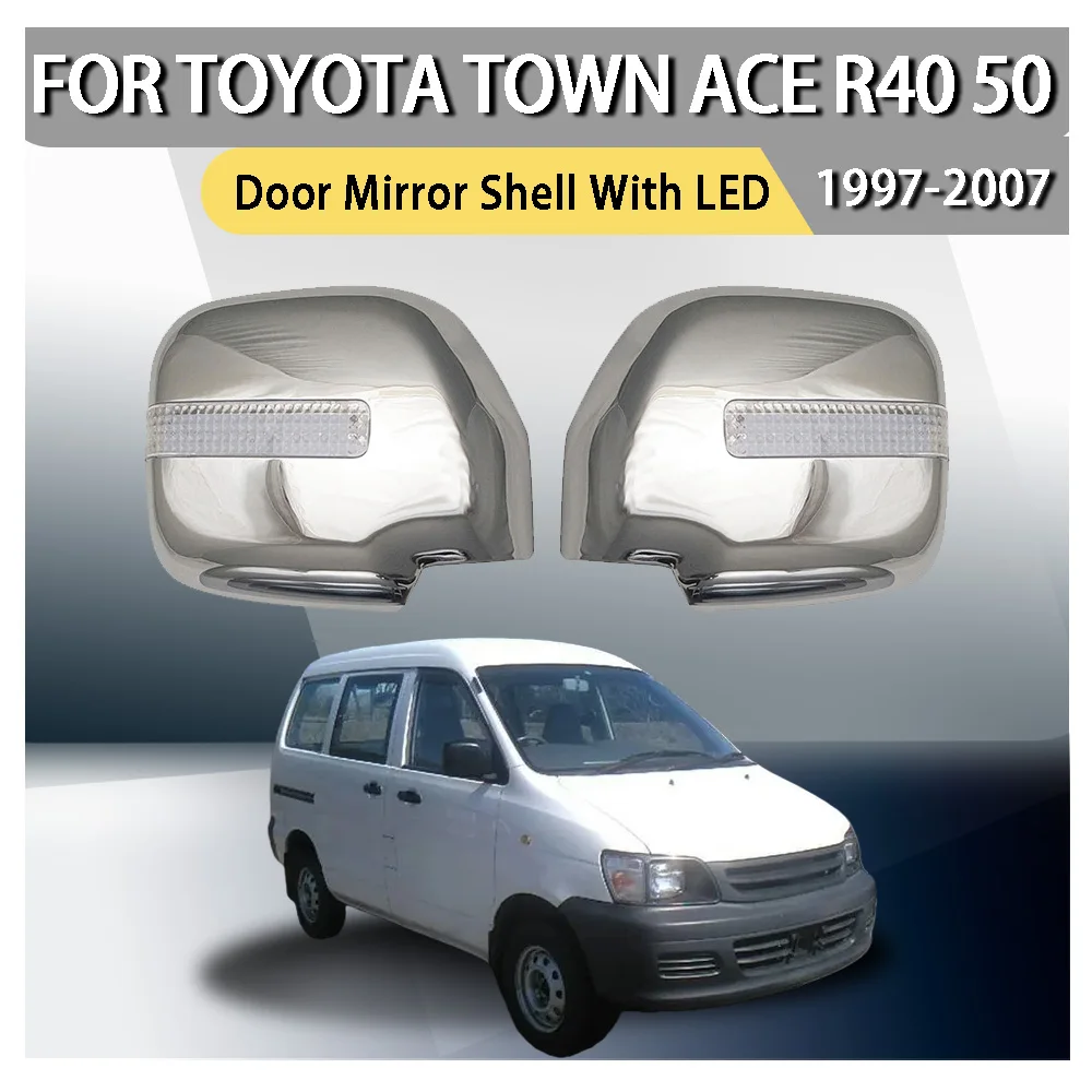 Door Mirror Shell With LED For Toyota Town Ace R40 50 1997 1998 1999 2000 2001 2002 2003 2004 2005 2006 2007 Car Decoration
Door Mirror Shell With LED For Toyota Town Ace R40 50 1997 1998 1999 2000 2001 2002 2003 2004 2005 2006 2007 Car Decoration