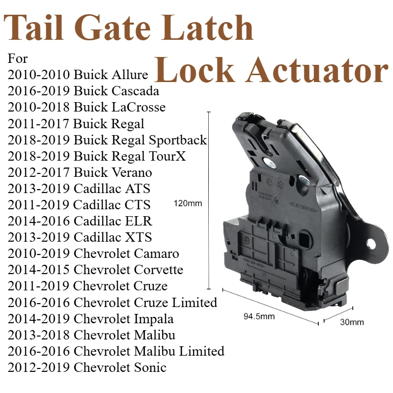 13501988 For Buick Regal Cadillac ATS CTS ELR XTS Chevrolet Cruze Sonic Tailgate Unit Rear Trunk Locks Lid Lock Rear Latch 4Pin
13501988 For Buick Regal Cadillac ATS CTS ELR XTS Chevrolet Cruze Sonic Tailgate Unit Rear Trunk Locks Lid Lock Rear Latch 4Pin