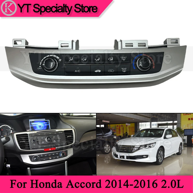 Kamshing Car Air Condition Switch Panel For Honda Accord 2014-2016 2.0L Air Conditioner Control Knob Switch
Kamshing Car Air Condition Switch Panel For Honda Accord 2014-2016 2.0L Air Conditioner Control Knob Switch