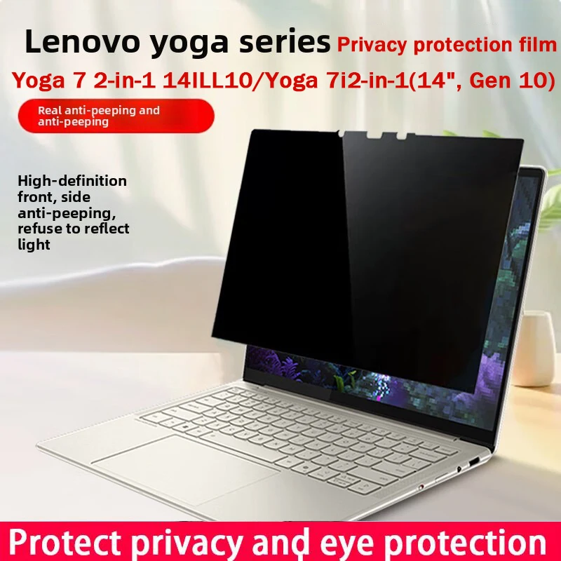 For Lenovo Yoga 7 2-in-1 14ILL10 peep-proof film notebook Yoga 712-in-1 (14", Gen 10) computer accessories privacy screen film.
For Lenovo Yoga 7 2-in-1 14ILL10 peep-proof film notebook Yoga 712-in-1 (14", Gen 10) computer accessories privacy screen film.