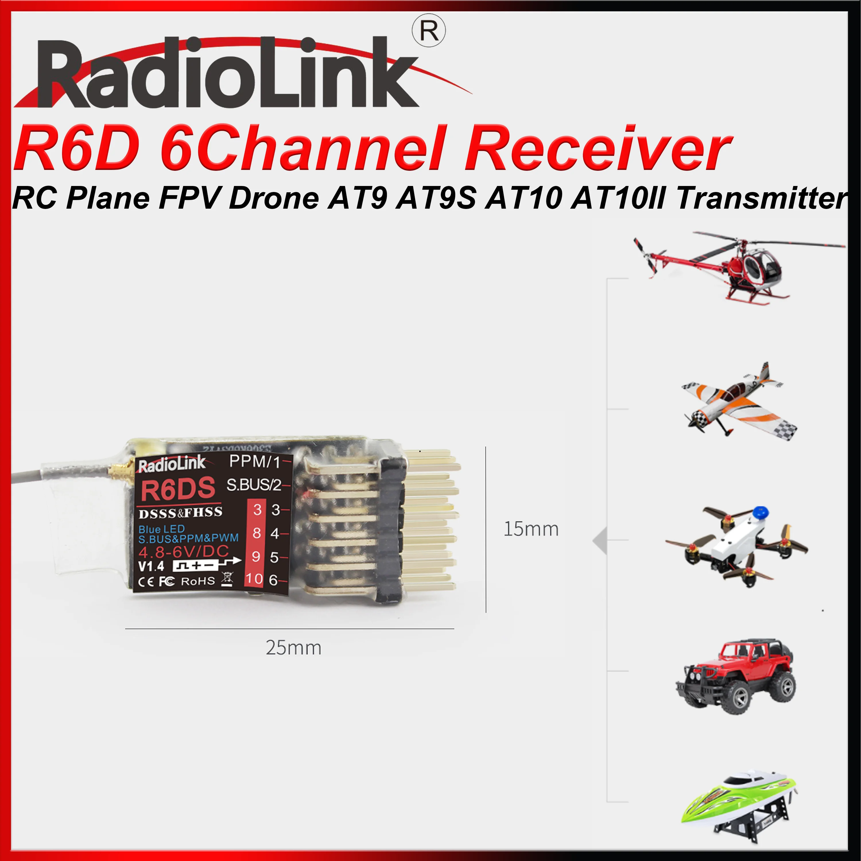 Radiolink R6DS 6CH Mini Receiver 2.4G 6 Channel Support SBUS PWM PPM for RC Plane Car FPV Drone AT9 AT9S AT10 AT10II Transmitter
Radiolink R6DS 6CH Mini Receiver 2.4G 6 Channel Support SBUS PWM PPM for RC Plane Car FPV Drone AT9 AT9S AT10 AT10II Transmitter