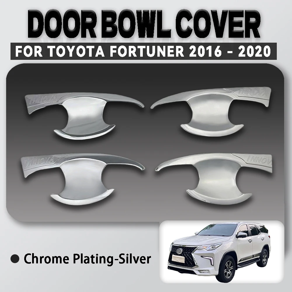 For Toyota Fortuner 2016 - 2020 Abs Chrome Plated Silver Car Door Bowl Cover Trim Car Accessories Exterior Decorate
For Toyota Fortuner 2016 - 2020 Abs Chrome Plated Silver Car Door Bowl Cover Trim Car Accessories Exterior Decorate