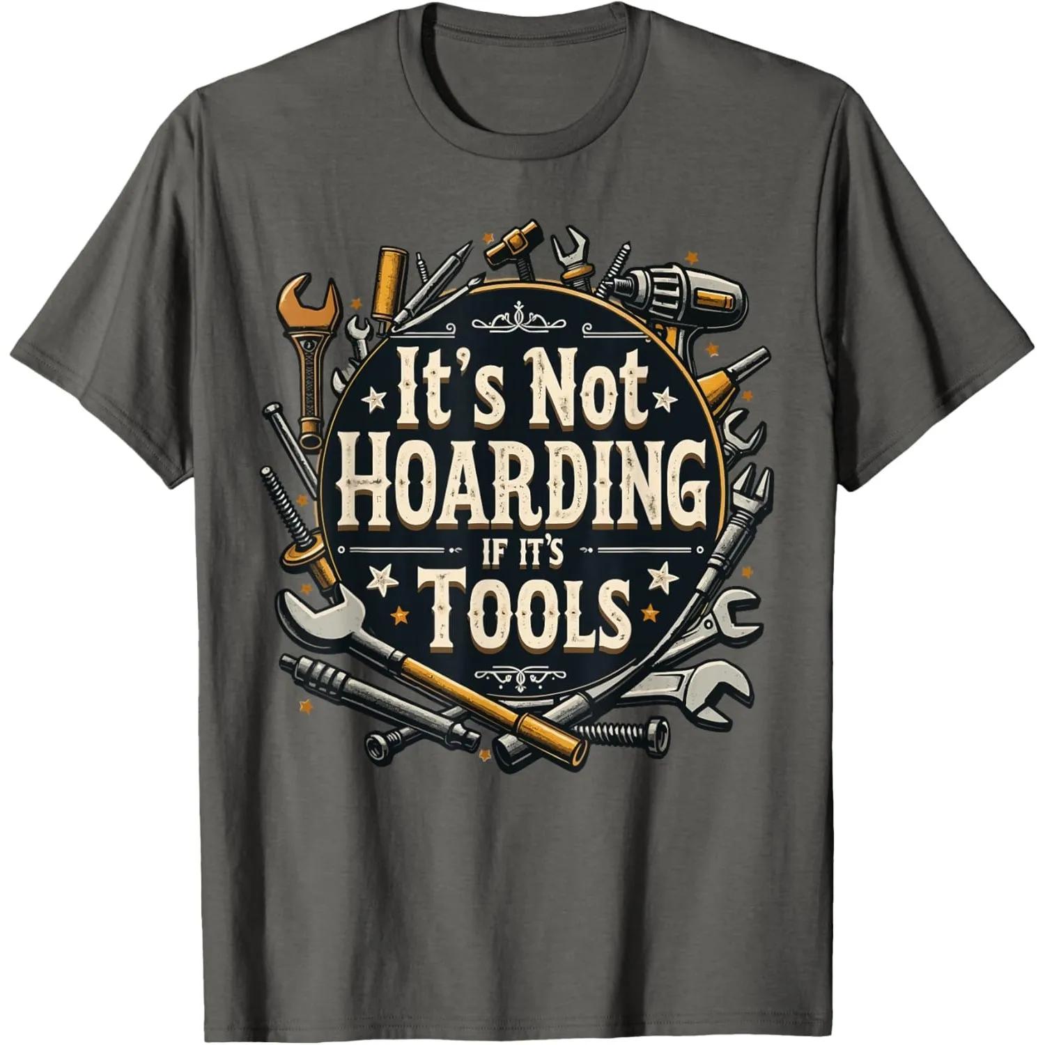 Tools Hoarding Funny Graphic Tee For Men DIY Mechanic Carpenter Casual T-Shirt
Tools Hoarding Funny Graphic Tee For Men DIY Mechanic Carpenter Casual T-Shirt