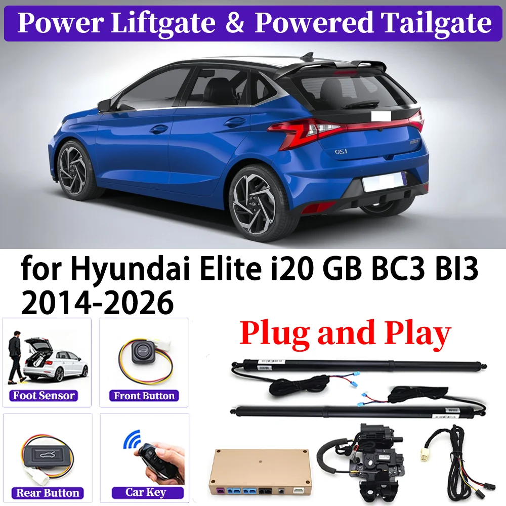 for Hyundai Elite i20 GB BC3 BI3 2014-2026 OEM Upgrade Car Automatic Power Liftgate Kit Smart Auto Electric Tailgate System
for Hyundai Elite i20 GB BC3 BI3 2014-2026 OEM Upgrade Car Automatic Power Liftgate Kit Smart Auto Electric Tailgate System