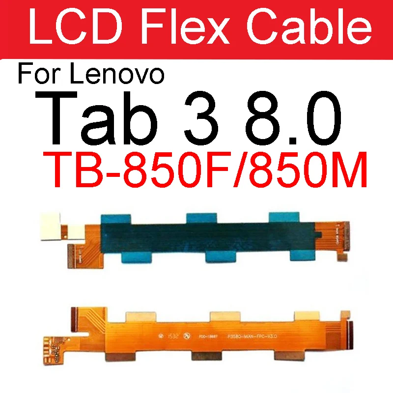 LCD Screen Flex Cables For Lenovo Tab 3 TAB3 8.0 Tab3-850 TB3-850M TB-850M 850 850F 850 LCD Display Connector Flex Cable Parts
LCD Screen Flex Cables For Lenovo Tab 3 TAB3 8.0 Tab3-850 TB3-850M TB-850M 850 850F 850 LCD Display Connector Flex Cable Parts