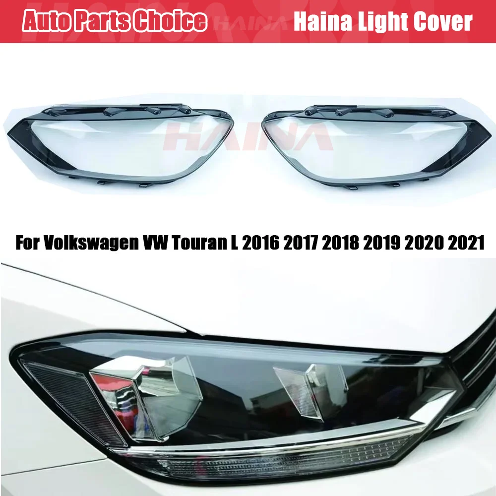 Headlight Cover For Volkswagen VW Touran L 2016 2017 2018 2019 2020 2021 Lampshades Headlamps Lamp Shade Lens Low verison
Headlight Cover For Volkswagen VW Touran L 2016 2017 2018 2019 2020 2021 Lampshades Headlamps Lamp Shade Lens Low verison