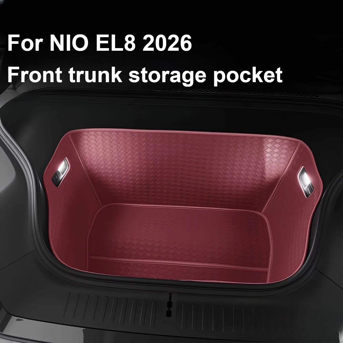 Для NIO EL8 2026, передний багажник, карман для хранения и передний отделение, кожаный коврик для хранения, декоративные аксессуары для салона автомобиля 
Для NIO EL8 2026, передний багажник, карман для хранения и передний отделение, кожаный коврик для хранения, декоративные аксессуары для салона автомобиля