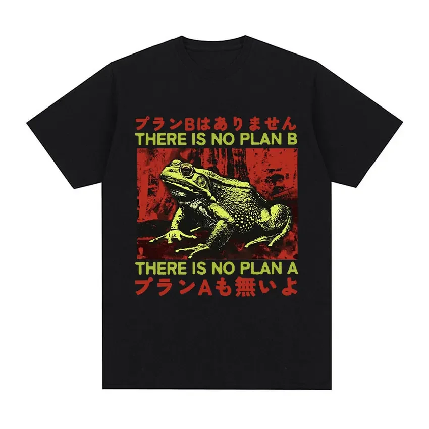 Funny There Is No Plan B Frog Japanese Graphic T Shirts Men Retro Gothic Clothing T-shirt Unisex Fashion Oversized Cotton Tshirt
Funny There Is No Plan B Frog Japanese Graphic T Shirts Men Retro Gothic Clothing T-shirt Unisex Fashion Oversized Cotton Tshirt