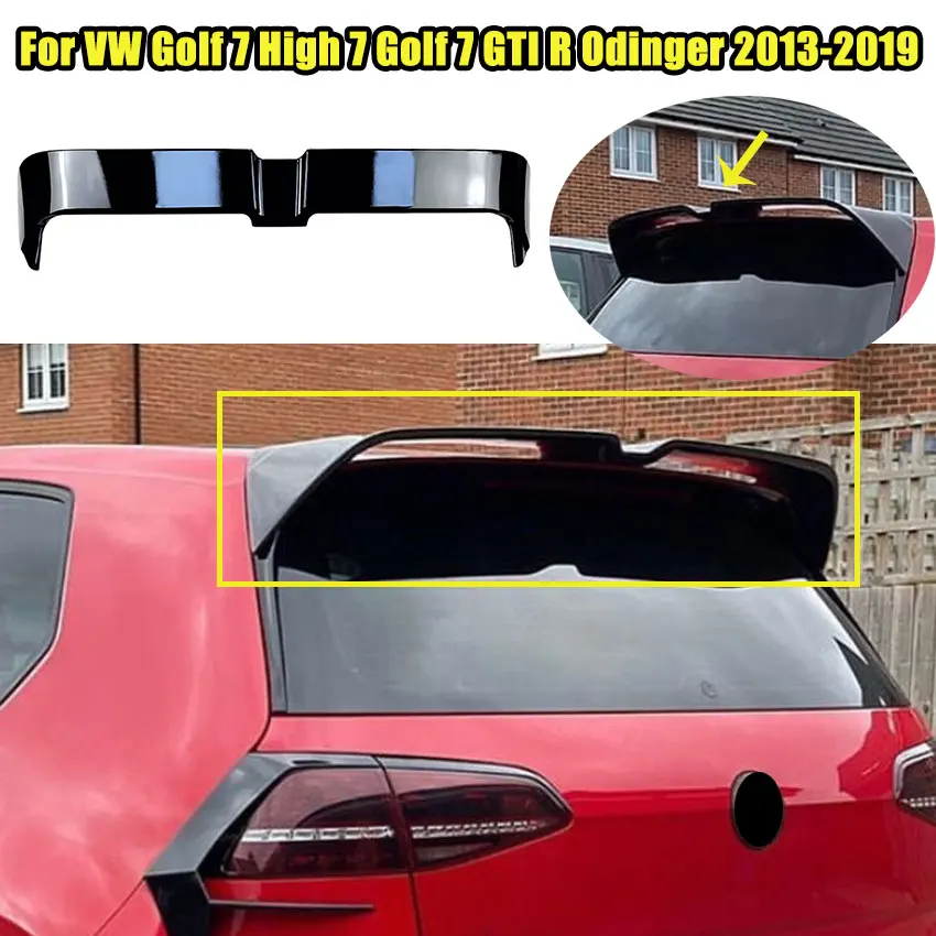For VW Golf 7 High 7 Golf 7 GTI R Odinger 2013-2019 Car Tail Wing Roof Trunk Spoiler Fixed Wind Wing Body Exterior Spolitter Kit
For VW Golf 7 High 7 Golf 7 GTI R Odinger 2013-2019 Car Tail Wing Roof Trunk Spoiler Fixed Wind Wing Body Exterior Spolitter Kit