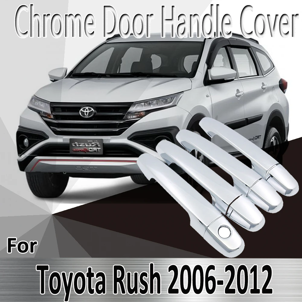 For Toyota Rush 2006-2012 2007 2009 2010 2011 2012 Styling Stickers Decoration Chrome Door Handle Cover Refit Car Accessories
For Toyota Rush 2006-2012 2007 2009 2010 2011 2012 Styling Stickers Decoration Chrome Door Handle Cover Refit Car Accessories
