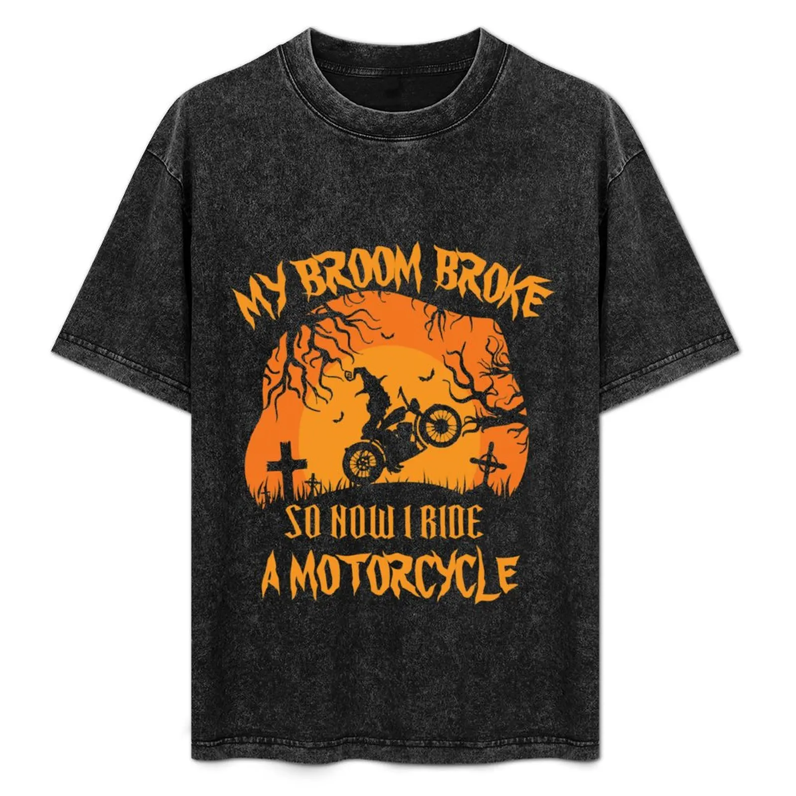 My Broom Broke So Now I Ride A Motorcycle Halloween Gift T-Shirt Fitness Quick Dry Short Sleeve Top
My Broom Broke So Now I Ride A Motorcycle Halloween Gift T-Shirt Fitness Quick Dry Short Sleeve Top