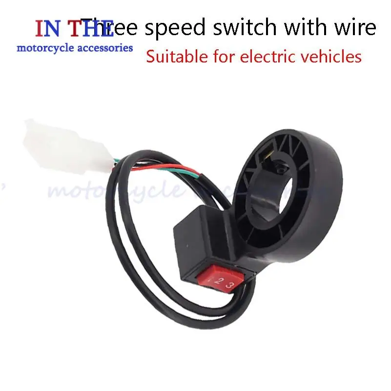 Universal electric vehicle with wire three speed switch three in one switch, perfect matching, precise docking
Universal electric vehicle with wire three speed switch three in one switch, perfect matching, precise docking