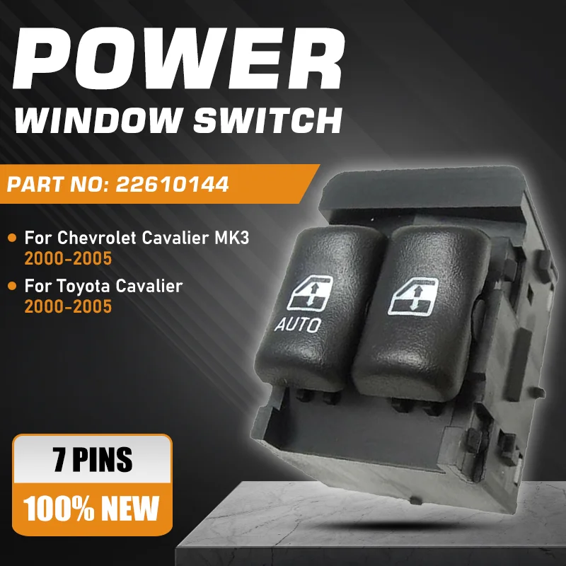 Auto Car Window Control Switch Master Button For Chevrolet Cavalier III 3th MK3 Toyota Cavalier 2000 2001-2005 22610144 7 Pins
Auto Car Window Control Switch Master Button For Chevrolet Cavalier III 3th MK3 Toyota Cavalier 2000 2001-2005 22610144 7 Pins