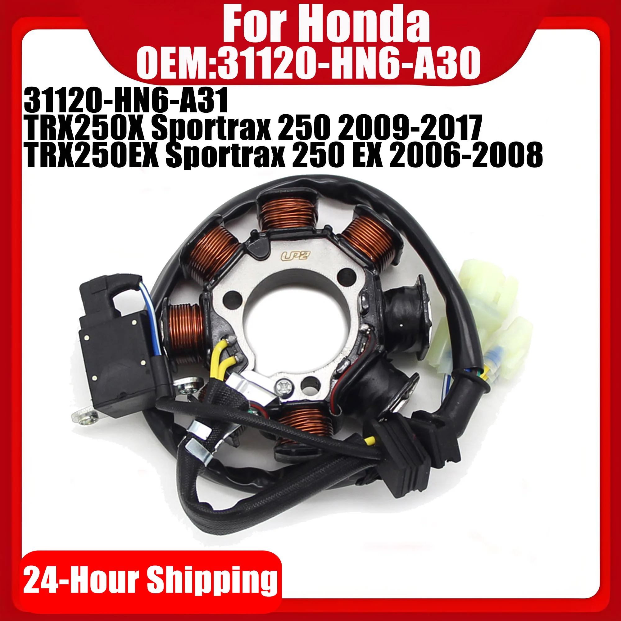 Motorcycle Generator Magneto Stator Coil For Honda TRX250X Sportrax 250 TRX250EX Sportrax 250 EX 31120-HN6-A30 31120-HN6-A31
Motorcycle Generator Magneto Stator Coil For Honda TRX250X Sportrax 250 TRX250EX Sportrax 250 EX 31120-HN6-A30 31120-HN6-A31