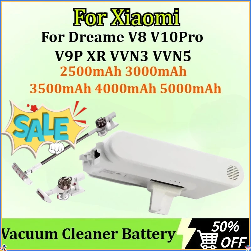 25.2V 2.5-5Ah Battery for Xiaomi Dreame V8 V10Pro V9P XR VVN3 VVN5 Parts Handheld Cordless Replacement Vacuum Cleaner Battery
25.2V 2.5-5Ah Battery for Xiaomi Dreame V8 V10Pro V9P XR VVN3 VVN5 Parts Handheld Cordless Replacement Vacuum Cleaner Battery