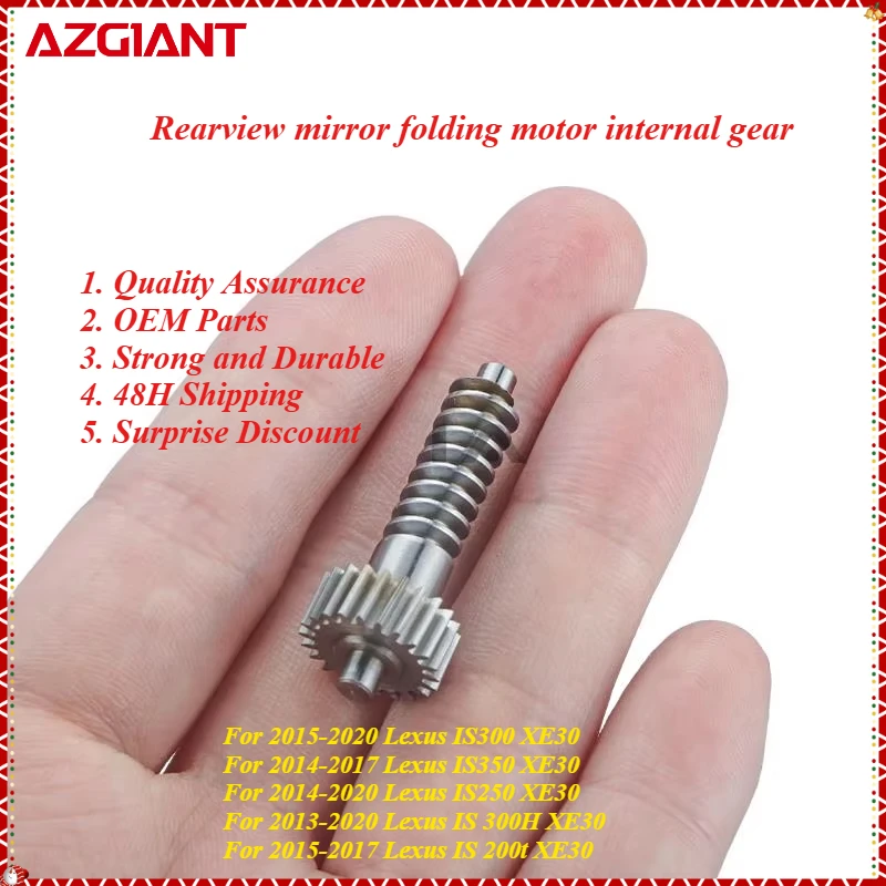 AZGIANT Car rearview mirror folding motor gear for Lexus IS300 XE30/IS350/IS250/IS 300H/IS 200t New high quality parts OEM
AZGIANT Car rearview mirror folding motor gear for Lexus IS300 XE30/IS350/IS250/IS 300H/IS 200t New high quality parts OEM