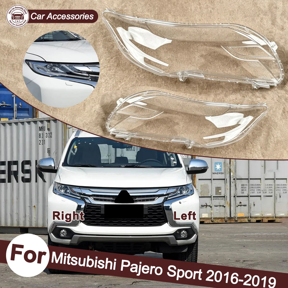 For Mitsubishi 2016-2019 Pajero Sport Headlight Transparent Shell Headlamp Cover Lens Plexiglass Replace The Original Lampshade
For Mitsubishi 2016-2019 Pajero Sport Headlight Transparent Shell Headlamp Cover Lens Plexiglass Replace The Original Lampshade