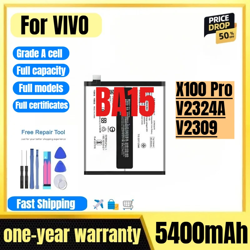 BA15 for VIVO X100 Pro/V2324A/V2309 Phone Battery 0 Cycle High Quality High Capacity Replacement Bateria Grade A Cell with Tools
BA15 for VIVO X100 Pro/V2324A/V2309 Phone Battery 0 Cycle High Quality High Capacity Replacement Bateria Grade A Cell with Tools