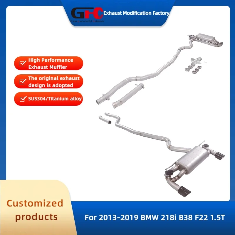GFC SUS304 Catback Valvetronic Muffler for BMW 218i B38 F22 1.5T 2013-2019 High-Performance Exhaust System Car Accessories
GFC SUS304 Catback Valvetronic Muffler for BMW 218i B38 F22 1.5T 2013-2019 High-Performance Exhaust System Car Accessories