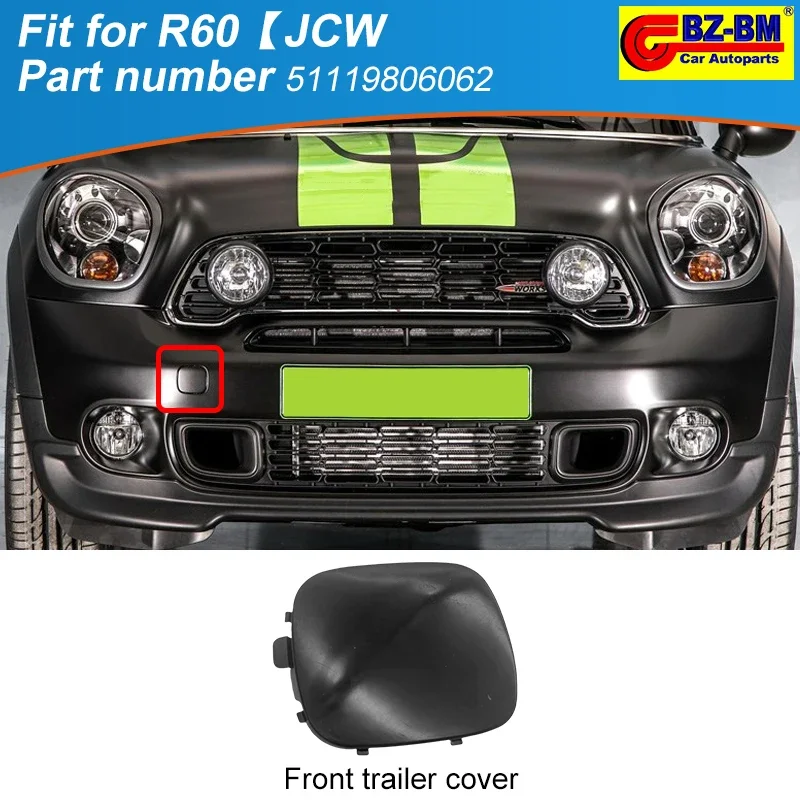 Front Rear Bumper Trailer Tow Eye Hook Cover for BMW Mini R60 JCW 51119806062 51119806061 51119801923 51129806649 51129806652
Front Rear Bumper Trailer Tow Eye Hook Cover for BMW Mini R60 JCW 51119806062 51119806061 51119801923 51129806649 51129806652
