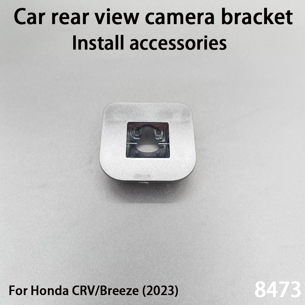 Car Rear View Camera Installation Bracket For Honda CRV/Breeze (2023) Install accessories 8473
Car Rear View Camera Installation Bracket For Honda CRV/Breeze (2023) Install accessories 8473