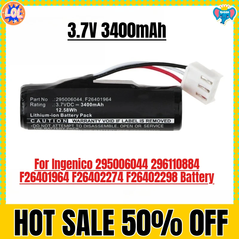 3.7V 3400mAh for Ingenico 295006044 296110884 F26401964 F26402274 F26402298 Battery
3.7V 3400mAh for Ingenico 295006044 296110884 F26401964 F26402274 F26402298 Battery