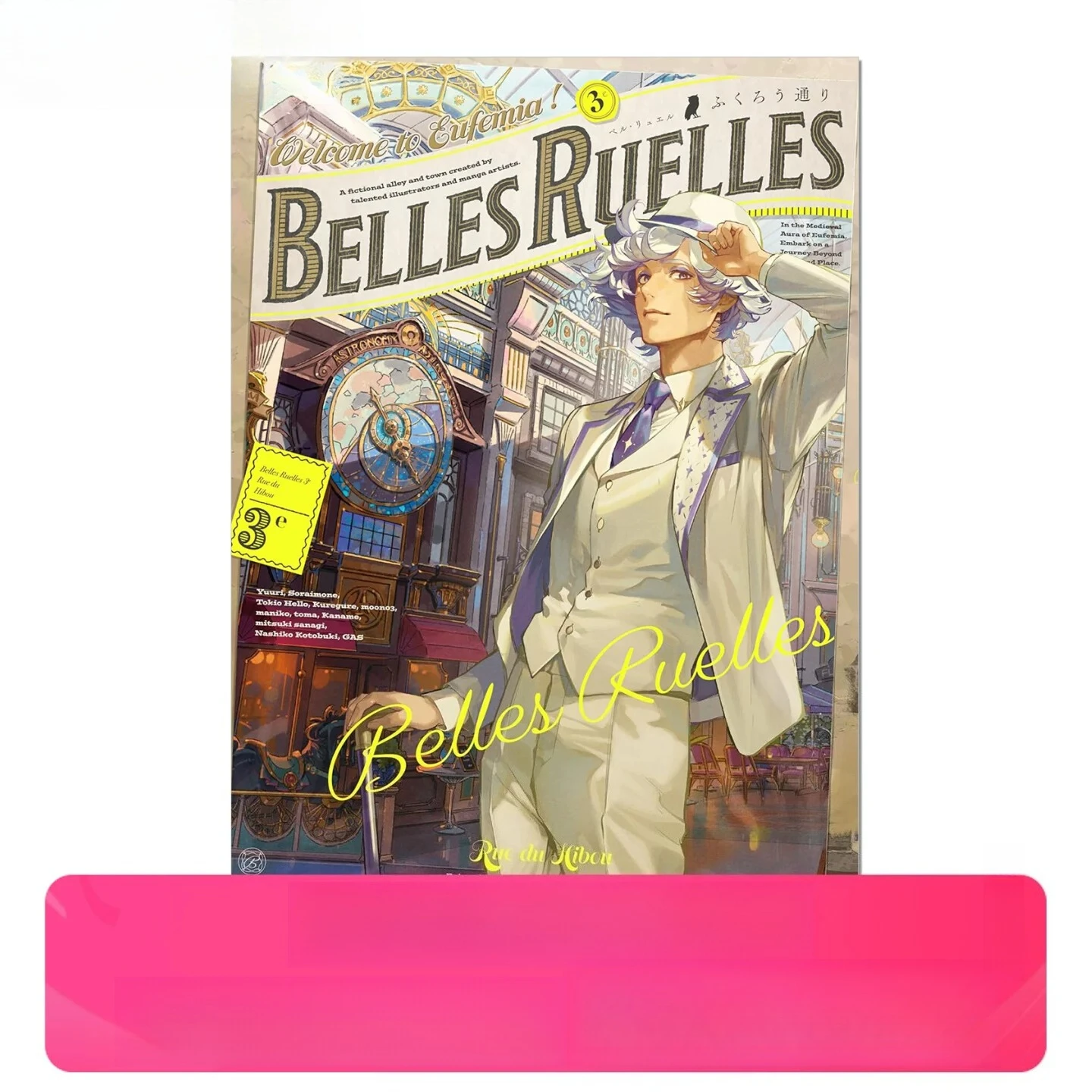 BELLES RUELLES 3 Beautiful Alley Illustration & Manga Collection Vol.3 Art Book
BELLES RUELLES 3 Beautiful Alley Illustration & Manga Collection Vol.3 Art Book