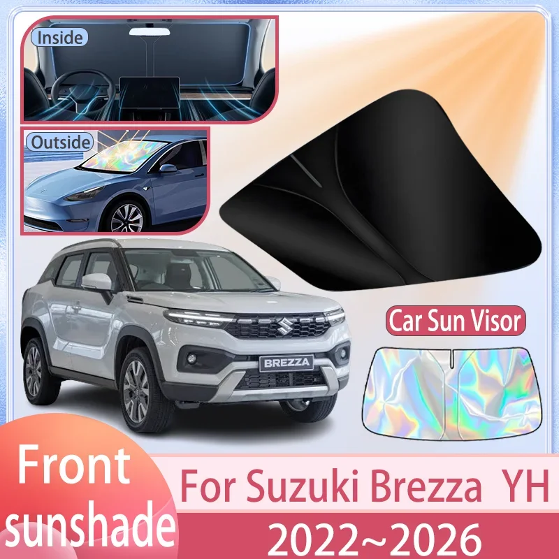 Car Sunshade For Suzuki Brezza YH 2022~2026 2025 2024 2023 Front Windshield Sun Visor Cover Anti UV Protection Accessories
Car Sunshade For Suzuki Brezza YH 2022~2026 2025 2024 2023 Front Windshield Sun Visor Cover Anti UV Protection Accessories